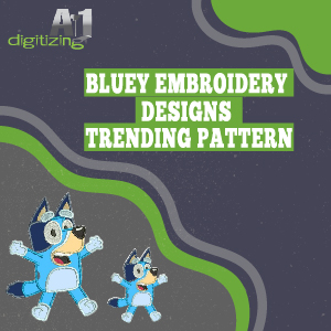 Bluey Embroidery Designs