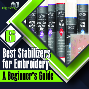 Best Embroidery Stabilizers